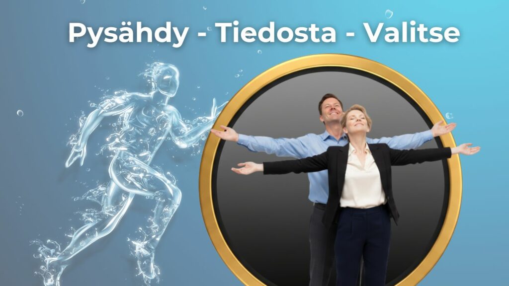 Pois suorittamisesta. Pysähdy. Tiedosta. Valitse